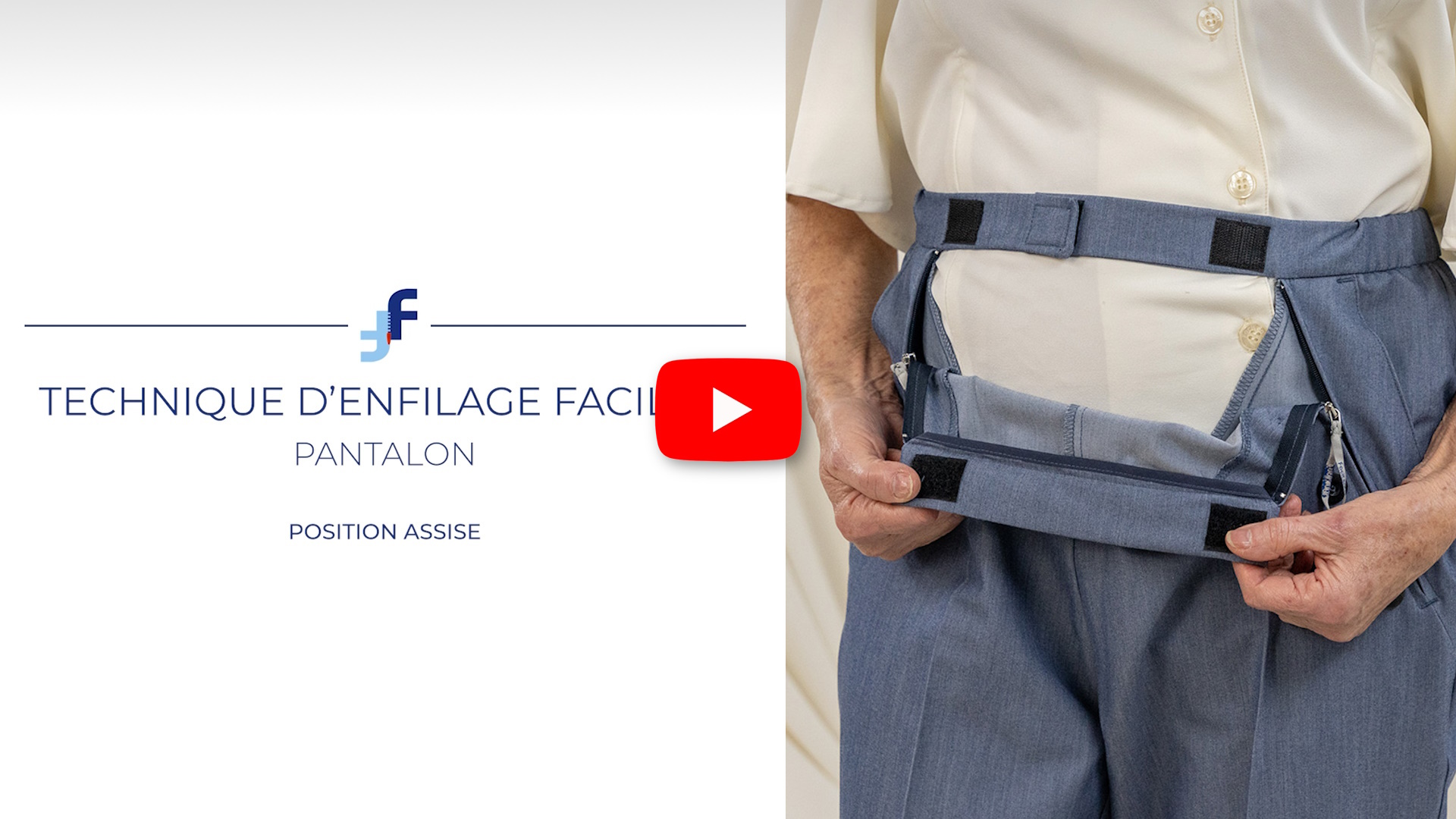 Technique d'enfilage facilité pantalon assis